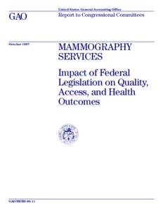 Mammography / Ribbon symbolism / Breast cancer / American College of Radiology / Food and Drug Administration / Medicine / Mammography Quality Standards Act / Cancer screening