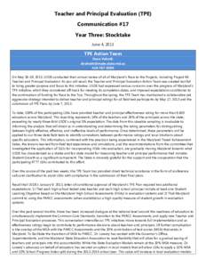 Teacher and Principal Evaluation (TPE) Communication #17 Year Three: Stocktake June 4, 2013  TPE Action Team