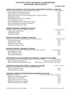 LENAWEE COUNTY BOARD OF COMMISSIONERS 2014 BOARD APPOINTMENTS September, 2014 AGRICULTURAL ADVISORY LAND USE & ECONOMIC DEVELOPMENT COMMITTEE - 3 year term  3rd Wed., 12:00 p.m.*