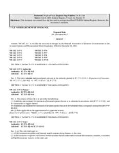 Document: Proposed Rule, Register Page Number: 26 IR 3398 Source: July 1, 2003, Indiana Register, Volume 26, Number 10 Disclaimer: This document was created from the files used to produce the official CD-ROM Indiana Regi