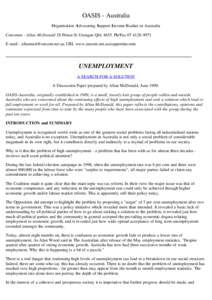 OASIS - Australia Organisation Advocating Support Income Studies in Australia Convenor - Allan McDonald 28 Prince St Urangan Qld[removed]Ph/Fax[removed]E-mail - [removed] URL www.satcom.net.au/supportinc