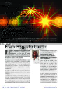 PHYSICS  CERN’S PROFESSOR MANJIT DOSANJH MET WITH PEN IN LONDON TO DISCUSS POTENTIAL HEALTH APPLICATIONS IN PARTICLE PHYSICS IN EUROPE  From Higgs to health
