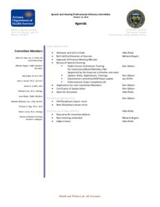 Speech and Hearing Professionals Advisory Committee October 15, 2014 Agenda Bureau of Special Licensing 150 N. 18th Avenue, Suite 410
