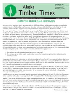 PUBLISHED BY THE ALASKA FOREST ASSOCIATION ESTABLISHED 1957 KETCHIKAN, ALASKA  maintaining healthy forests for today and tomorrow...