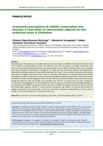 Mongabay.com Open Access Journal - Tropical Conservation Science Vol.8 (2): , 2015  Research Article Community perceptions of wildlife conservation and tourism: A case study of communities adjacent to four