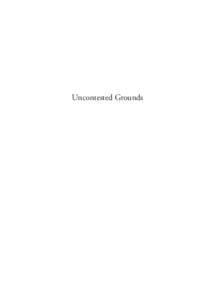 Uncontested Grounds  Uncontested Grounds poems by  William Conelly