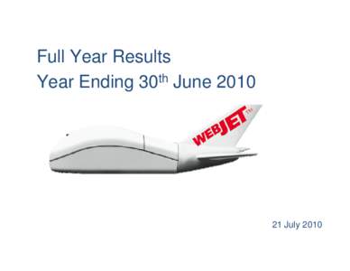 Microsoft PowerPoint - Webjet Results 21 Jul 10 ASX Final [Read-Only]