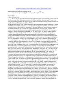 Southern Campaigns American Revolution Pension Statements & Rosters Pension Application of Elijah Dickenson S6796 VA Transcribed and annotated by C. Leon Harris. Revised 13 Sep[removed]Virginia State } County of Floyd } S.