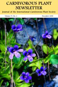 CARNIVOROUS PLANT NEWSLETTER Journal of the International Carnivorous Plant Society Volume 37, No. 4  December 2008