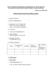 STATE INDUSTRIES PROMOTION CORPORATION OF TAMILNADU LTD 19A, RUKMINI LASHMIPATHY ROAD, EGMORE, CHENNAI[removed]Phone: [removed]APPLICATION FORM FOR COMPLEX AUDIT