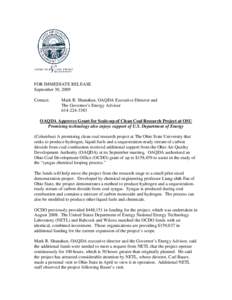 FOR IMMEDIATE RELEASE September 30, 2009 Contact: Mark R. Shanahan, OAQDA Executive Director and The Governor’s Energy Advisor