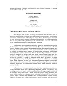 1 This paper was published in Handbook of Epistemology ed. by I. Niiniluoto, M. Sintonen, & J. Wolenski (Dordrecht: Kluwer[removed]Pp[removed]Reason and Rationality Richard Samuels