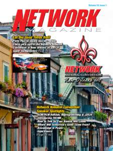 Volume 10, Issue 1  Let the Good Times Roll! Parts Plus to award two incredible Chevy pick-ups at the Network National