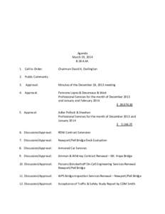 Agenda March 19, 2014 8:30 A.M. 1. Call to Order:  Chairman David A. Darlington