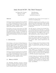 Linux Kernel SCTP : The Third Transport La Monte H.P. Yarroll Motorola GTSS