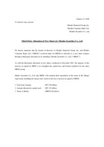 January 31, 2008 To whom it may concern: Mizuho Financial Group, Inc. Mizuho Corporate Bank, Ltd. Mizuho Securities Co., Ltd