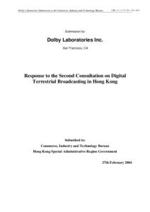 Dolby Laboratories Submission to the Commerce, Industry and Technology Bureau  CB[removed]) Submission by: