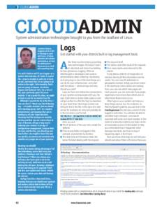 CLOUDADMIN  CLOUDADMIN System administration technologies brought to you from the coalface of Linux. Jonathan Roberts dropped out of an MA