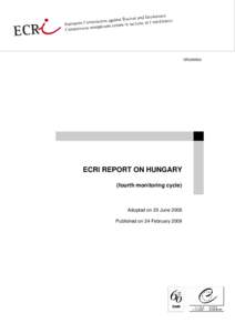 CRIECRI REPORT ON HUNGARY (fourth monitoring cycle)  Adopted on 20 June 2008