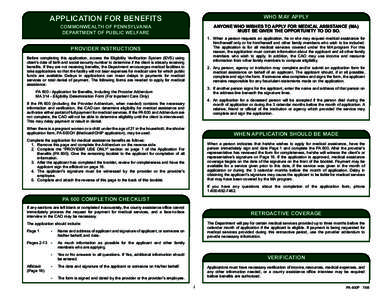 APPLICATION FOR BENEFITS  WHO MAY APPLY COMMONWEALTH OF PENNSYLVANIA DEPARTMENT OF PUBLIC WELFARE