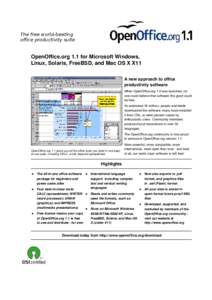 The free world-beating office productivity suite OpenOffice.org 1.1 for Microsoft Windows, Linux, Solaris, FreeBSD, and Mac OS X X11 A new approach to office