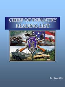 CHIEF OF INFANTRY READING LIST As of April 09  HOME OF THE INFANTRY