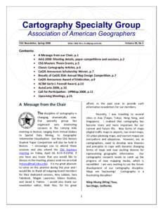 Cartography Specialty Group Association of American Geographers CSG Newsletter, SpringEditor: Matt Rice, 