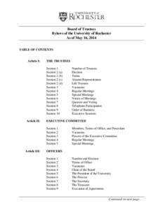 Board of Trustees Bylaws of the University of Rochester As of May 16, 2014 TABLE OF CONTENTS  Article I: