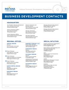 Indiana Economic Development Corporation  business development CONTACTS HEADQUARTERS Vice President, Business Development Kent Anderson