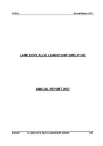 LCALG  Annual Report 2007 LANE COVE ALIVE LEADERSHIP GROUP INC