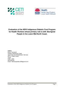      Evaluation of the NSW Indigenous Diabetic Foot Program for Health Workers whose primary role is with Aboriginal