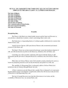 MUTUAL AID AGREEMENT FOR COMBATING AQUATIC INVASIVE SPECIES THREATS TO THE GREAT LAKES - ST. LAWRENCE RIVER BASIN The State of Illinois, The State of Indiana, The State of Michigan, The State of Minnesota,