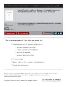 This PDF is available from The National Academies Press at http://www.nap.edu/catalog.php?record_id=[removed]Toward Precision Medicine: Building a Knowledge Network for Biomedical Research and a New Taxonomy of Disease  Co