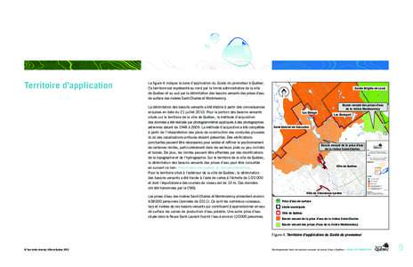 Territoire d’application  La figure 4 indique la zone d’application du Guide du promoteur à Québec. Ce territoire est représenté au nord par la limite administrative de la ville de Québec et au sud par la délim