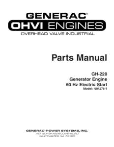 Parts Manual GH-220 Generator Engine 60 Hz Electric Start Model: [removed]