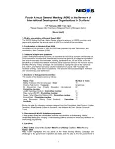 Fourth Annual General Meeting (AGM) of the Network of International Development Organisations in Scotland th 18 February, 2005 11am -3pm Venue: Glasgow City Chambers (Octagonal Room & Mahogany Salon)