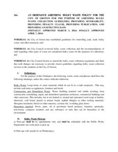 204.  AN ORDINANCE AMENDING ‘BULKY WASTE POLICY’ FOR THE CITY OF GROTON FOR THE PURPOSE OF AMENDING BULKY WASTE COLLECTION GUIDELINES; PROVIDING SEVERABILITY, PROVIDING PENALTY CLAUSE, PROVIDING PUBLICATION, AND