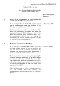 Appendix V to LC Paper No. CB[removed]Panel on Welfare Services List of outstanding items for discussion (position as at 12 October[removed]Proposed timing for discussion