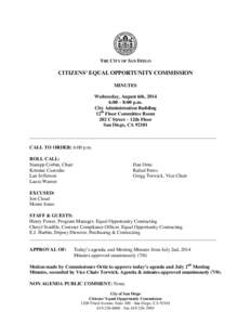 THE CITY OF SAN DIEGO  CITIZENS’ EQUAL OPPORTUNITY COMMISSION MINUTES Wednesday, August 6th, 2014 6:00 – 8:00 p.m.