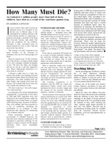 How Many Must Die? An estimated 1 million people, more than half of them children, have died as a result of the sanctions against Iraq. BY GEORGE CAPACCIO t was a winter’s day, and I stood in an unheated room in a hosp