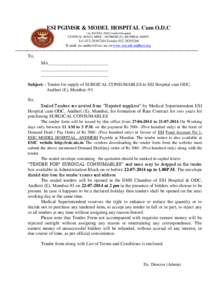 ESI PGIMSR & MODEL HOSPITAL Cum O.D.C (An ISO 9001:2008 Certified Hospital) CENTRAL ROAD, MIDC, ANDHERI (E), MUMBAI[removed]Tel[removed]Telefax[removed]