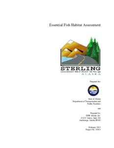 Essential Fish Habitat Assessment  Prepared for: State of Alaska Department of Transportation and