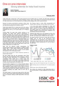 One-on-one interview Strong tailwinds for India fixed income Gordon Rodrigues Director, Head of Asian Rates & FX  February 2015
