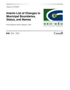 Interim List of Changes to Municipal Boundaries, Status, and Names  From January 2, 2010 to January 1, 2011