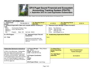 EPA Puget Sound Financial and Ecosystem Accounting Tracking System (FEATS) v. September 2012 for Lead Organization Subawardees Photo by Rebecca Pirtle, Editor, Kingston Community News (Doe-Kag-Wats Estuary of the Suquami