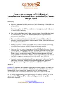 Cancer52 response to NHS England consultation: Proposals for a sustainable Cancer Drugs Fund Summary 