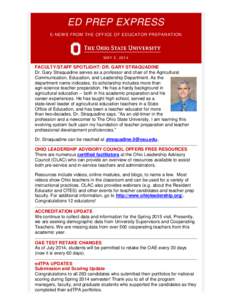 ED PREP EXPRESS E-NEWS FROM THE OFFICE OF EDUCATOR PREPARATION MAY 2, 2014  FACULTY/STAFF SPOTLIGHT: DR. GARY STRAQUADINE