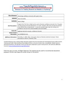 Title of Resource Illustrating confidence intervals with a game show. Author(s) Alexis Grosofsky  Institution Beloit College