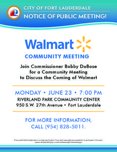 C it y of Fort L aude r dale  NOTICE OF PUBLIC MEETING! COMMUNITY MEETING Join Commissioner Bobby DuBose