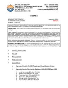 STANISLAUS COUNTY Phone[removed]EMPLOYEES’ RETIREMENT ASSOCIATION Fax[removed]1010 10th Street, Suite 5800 www.stancera.org